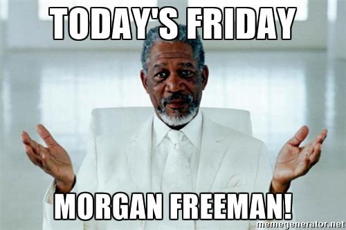 morgan-freeman-god-todays-friday-morgan-freeman.jpg