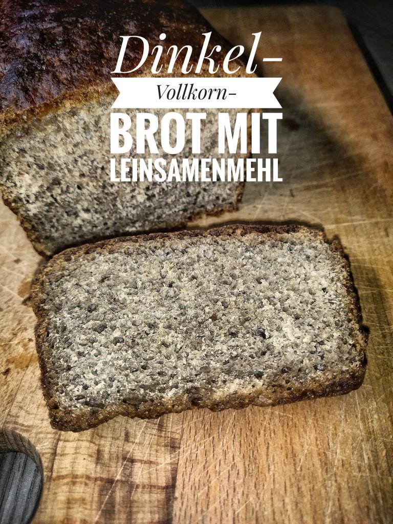 Dinkel-Vollkorn-Brot mit Leinsamenmehl